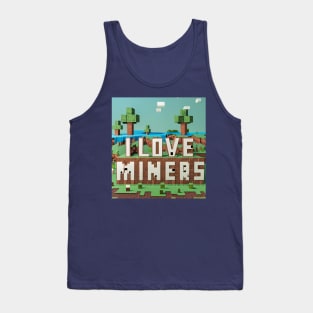 I Love Miners Tank Top